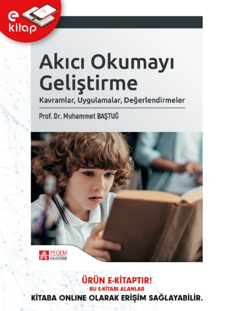 Akıcı Okumayı Geliştirme: Kavramlar, Uygulamalar, Değerlendirmeler (e-kitap)