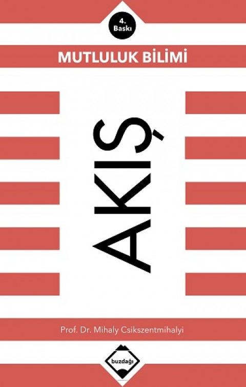 Akış: Mutluluk Bilimi