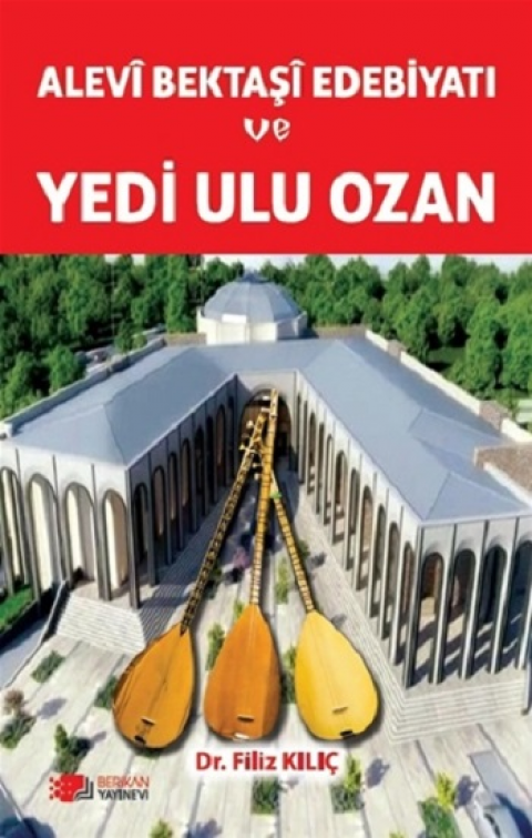 Alevi Bektaşi Edebiyati ve Yedi Ulu Ozan