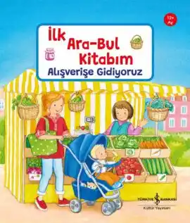 Alışverişe Gidiyoruz – İlk Ara-Bul Kitabım