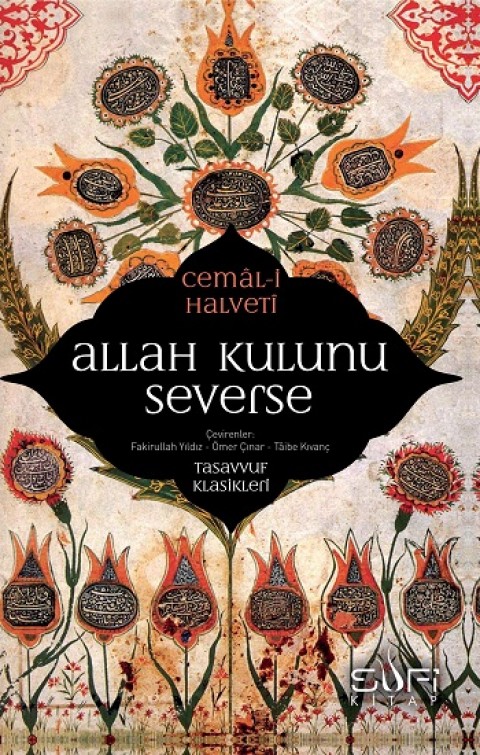 Allah Kulunu Severse