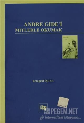 Andre Gide’i Mitlerle Okumak