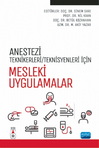 Anestezi Tekniker/Teknisyenleri İçin MESLEKİ UYGULAMALAR