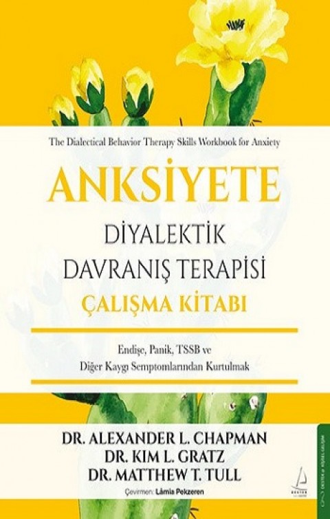 Anksiyete Diyalektik Davranış Terapisi Çalışma Kitabı