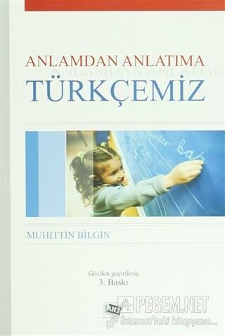 Anlamdan Anlatıma Türkçemiz