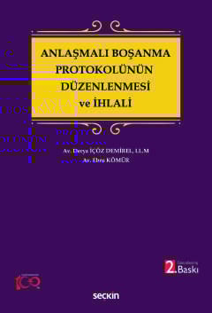 Anlaşmalı Boşanma Protokolünün Düzenlenmesi ve İhlali