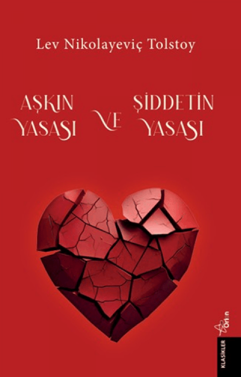 Aşkın Yasası ve Şiddetin Yasası
