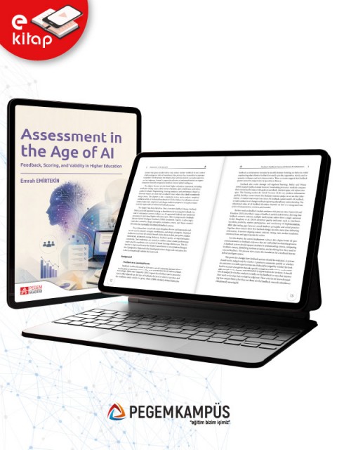Assessment in the Age of AI Feedback, Scoring, and Validity in Higher Education (e-kitap)