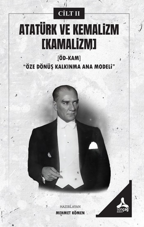 Atatürk ve Kemalizm [Kamalizm] II