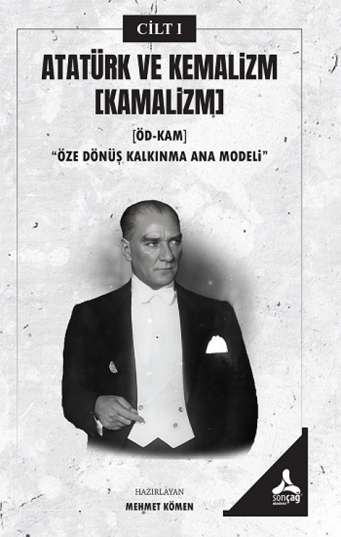 Atatürk ve Kemalizm [Kamalizm]-I
