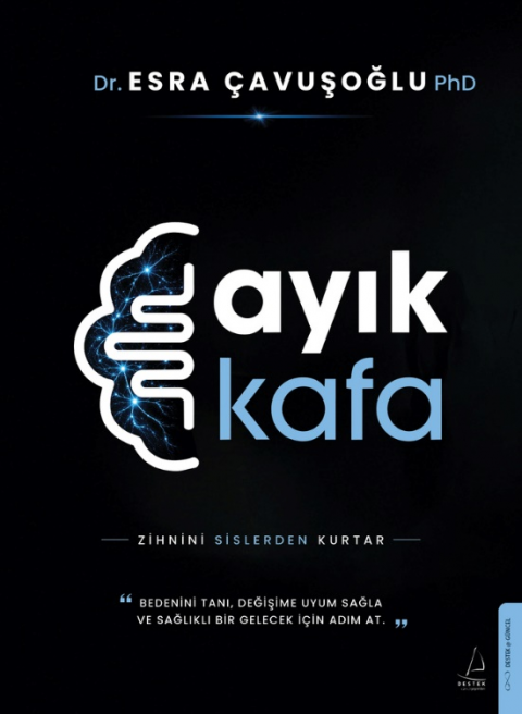 Ayık Kafa - Zihnini Sislerden Kurtar