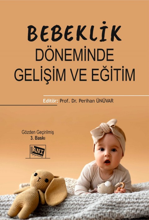 Bebeklik Döneminde Gelişim ve Eğitim