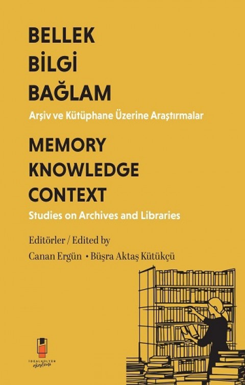Bilgi Bellek Bağlam - Memory Knowledge Context