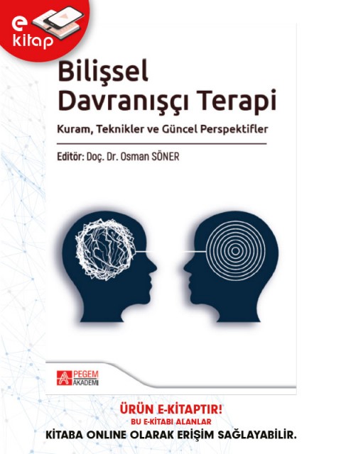 Bilişsel Davranışcı Terapi Kuram,Teknikler ve Güncel Perspektifler (e-kitap)