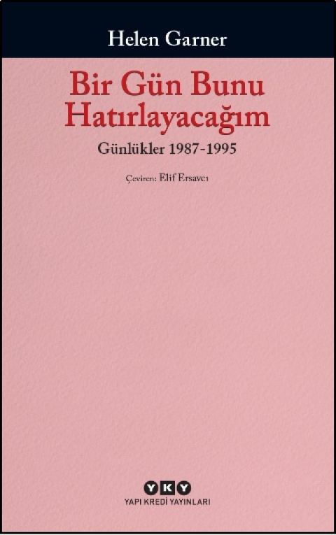 Bir Gün Bunu Hatırlayacağım - Günlükler 2. Cilt, 1987-1995