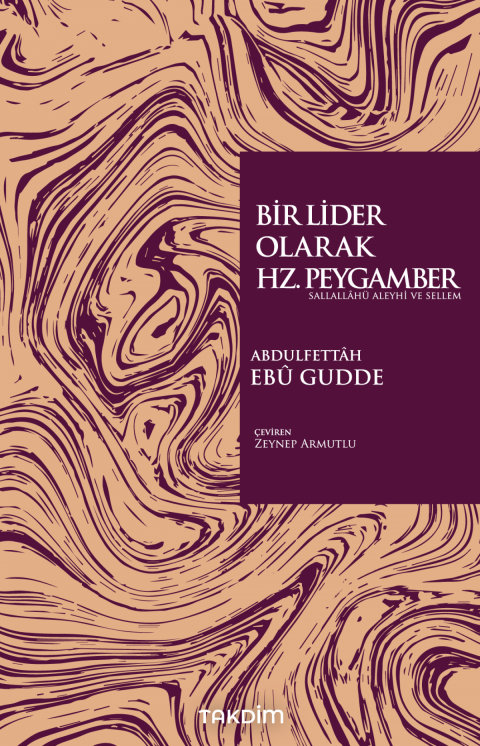 Bir Lider Olarak Hz. Peygamber (Sas.)