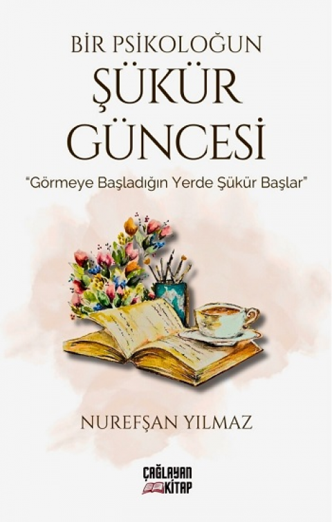 Bir Psikoloğun Şükür Güncesi