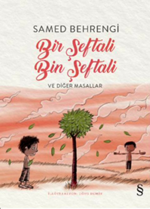 Bir Şeftali Bin Şeftali ve Diğer Masallar