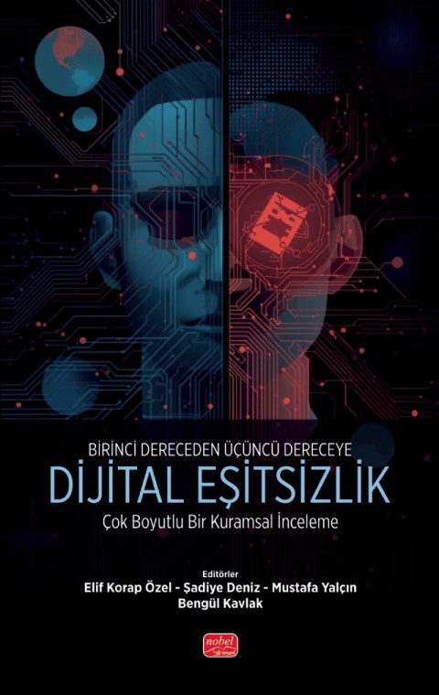 Birinci Dereceden Üçüncü Dereceye DİJİTAL EŞİTSİZLİK - Çok Boyutlu Bir Kuramsal İnceleme