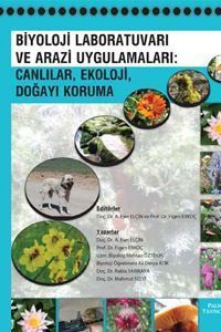 Biyoloji Laboratuvarı Ve Arazi Uygulamaları : Canlılar, Ekoloji, Doğayı Koruma