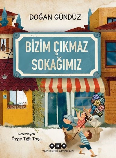 Bizim Çıkmaz Sokağımız