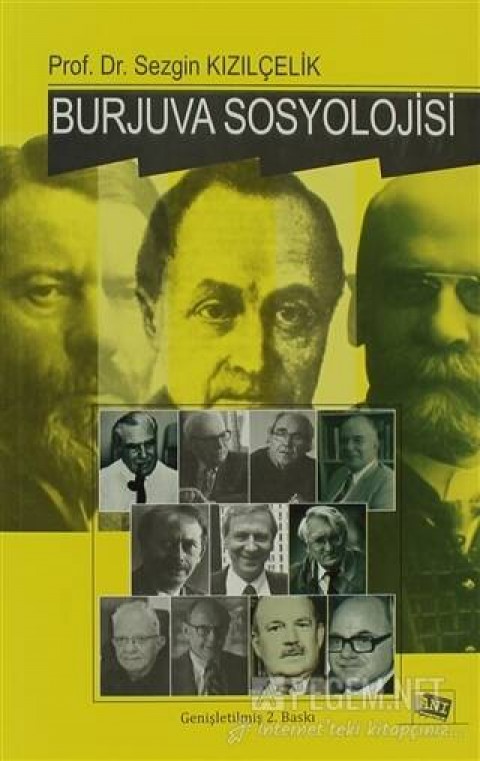 Burjuva Sosyolojisi  Batı Sosyolojisini Yeniden Düşünmek Cilt 2