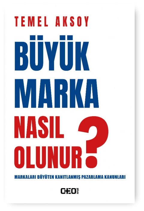 Büyük Marka Nasıl Olunur ?