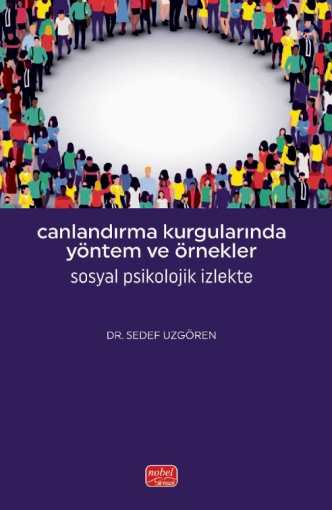 CANLANDIRMA KURGULARINDA YÖNTEM VE ÖRNEKLER - Sosyal Psikolojik İzlekte