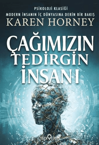 Çağımızın Tedirgin İnsanı
