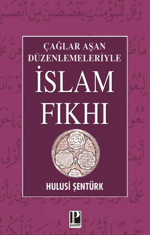 Çağlar Aşan Düzenlemeleriyle İslam Fıkhı
