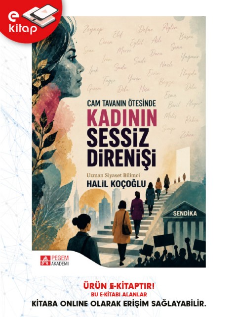 Cam Tavanın Ötesinde Kadının Sessiz Direnişi (e-kitap)