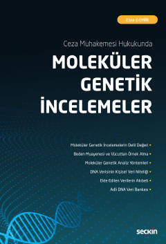 Ceza Muhakemesi HukukundaMoleküler Genetik İncelemeler