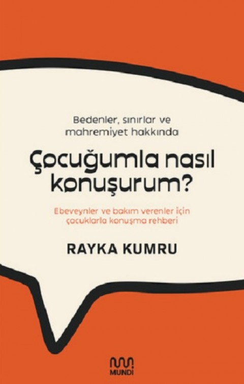 Çocuğumla Nasıl Konuşurum? - Bedenler, Sınırlar ve Mahremiyet Hakkında