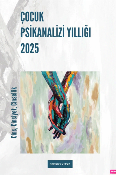 Çocuk Psikanalizi Yıllığı 2025