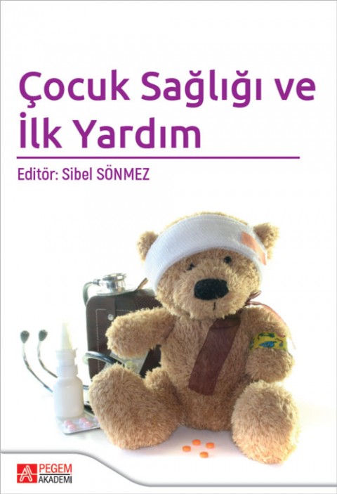 Çocuk Sağlığı ve İlk Yardım
