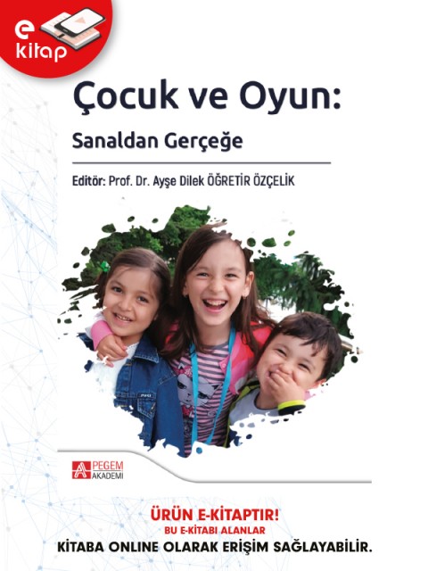 Çocuk ve Oyun Sanaldan Gerçeğe (e-kitap)