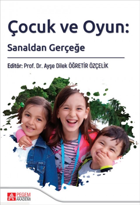 Çocuk ve Oyun Sanaldan Gerçeğe