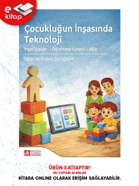 Çocukluğun İnşasında Teknoloji Yapı Taşları Öğrenme Süreci Aile (e-kitap)