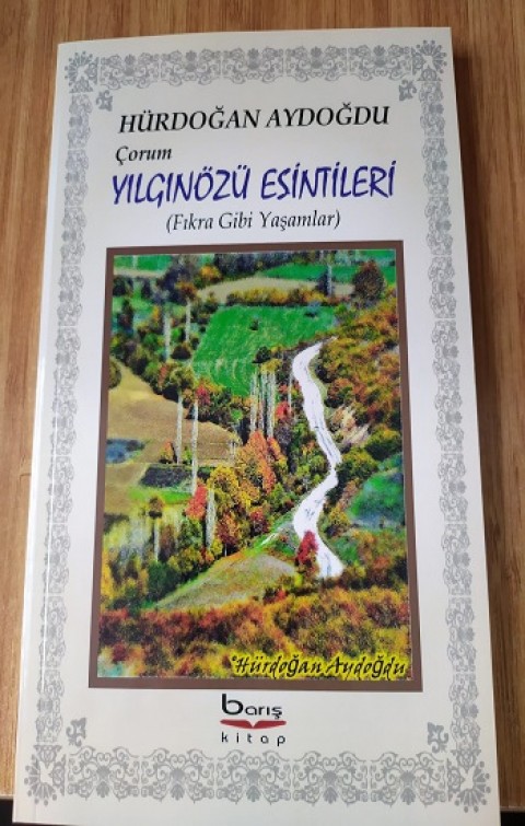 Çorum Yılgınözü Esintileri