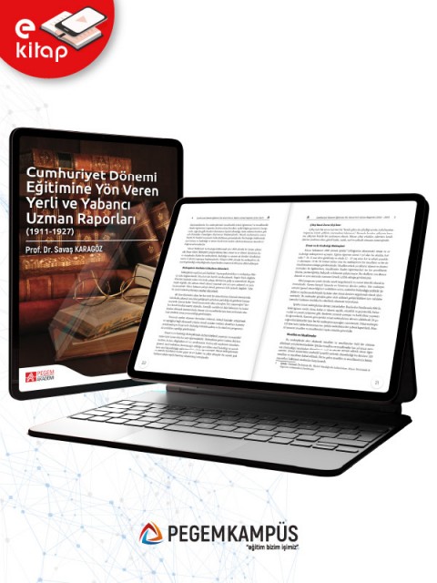 Cumhuriyet Dönemi Eğitimine Yön Veren Yerli ve Yabancı Uzman Raporları (e-kitap)