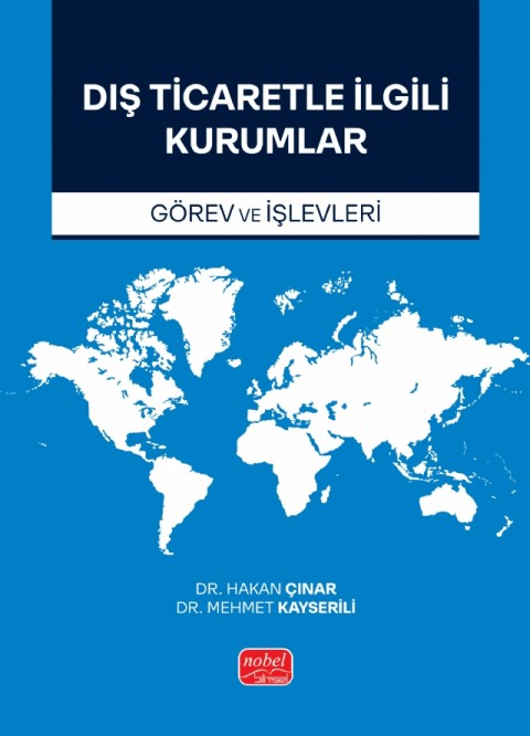 DIŞ TİCARETLE İLGİLİ KURUMLAR (Görev ve İşlevleri)