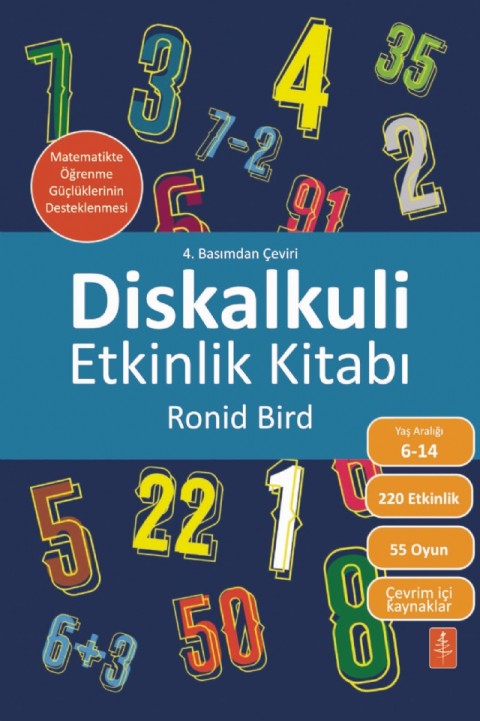 DİSKALKULİ ETKİNLİK KİTABI - Matematikte Öğrenme Güçlüklerinin Desteklenmesi / The Dyscalculia Toolkit - Supporting Learning Difficulties in Maths
