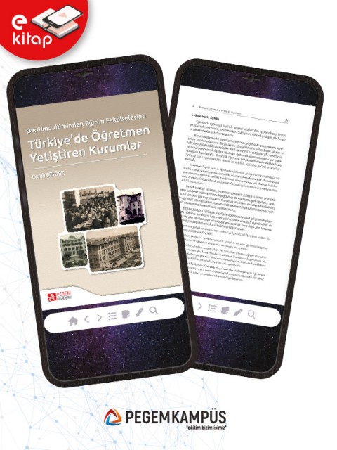 Darülmualliminden Eğitim Fakültelerine Türkiye'de Öğretmen Yetiştiren Kurumlar (e-kitap)