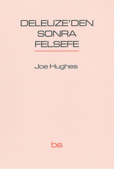 Deleuze'den Sonra Felsefe