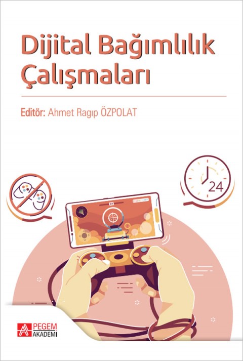 Dijital Bağımlılık Çalışmaları