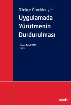 Dilekçe ÖrnekleriyleUygulamada Yürütmenin Durdurulması