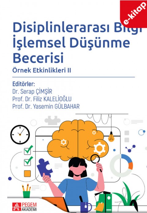 Disiplinlerarası Bilgi İşlemsel Düşünme Becerisi Örnek Etkinlikleri II (e-kitap)