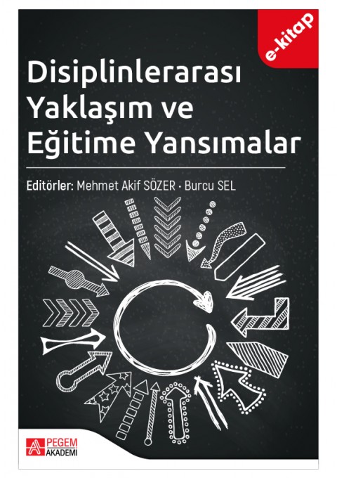 Disiplinlerarası Yaklaşım ve Eğitime Yansımalar (e-kitap)