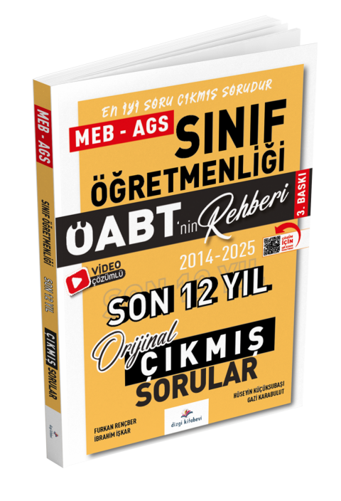 Dizgi Kitap 2026 Meb Ags ÖABT Sınıf Öğretmenliği Öabt'nin Rehberi Konularına Göre Tasnif Edilmiş Son 12 Yıl Orijinal Video Çözümlü Çıkmış Sınav Soruları 3. Baskı Hüseyin Küçüksubaşı