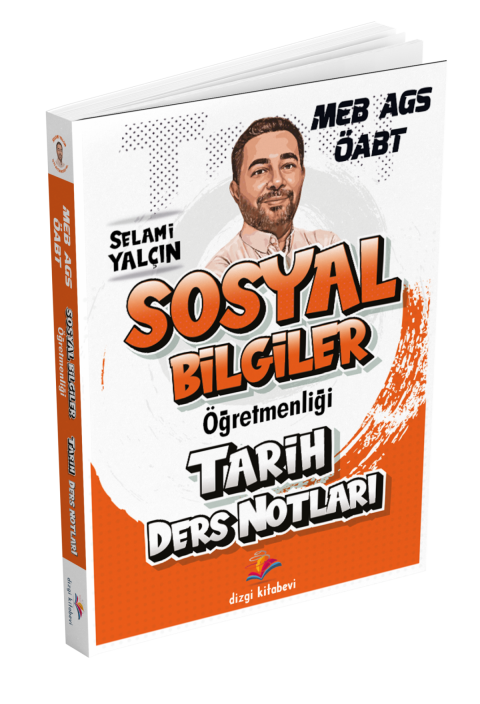 Dizgi Kitap 2026 Meb Ags Öabt Sosyal Bilgiler Öğretmenliği Tarih Ders Notları Selami Yalçın